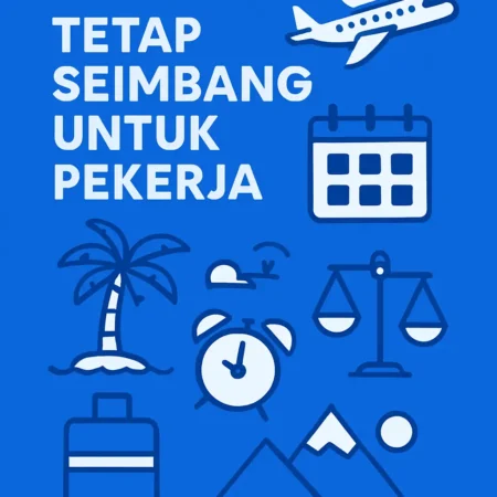 Tips Liburan Singkat yang Tetap Seimbang untuk Pekerja