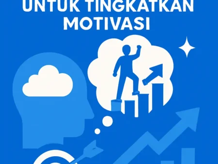 Teknik Visualisasi untuk Tingkatkan Motivasi